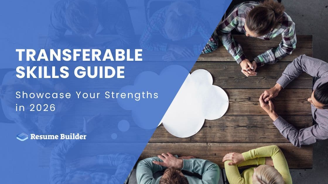 Transferable Skills Guide: Showcase Your Strengths in 2026