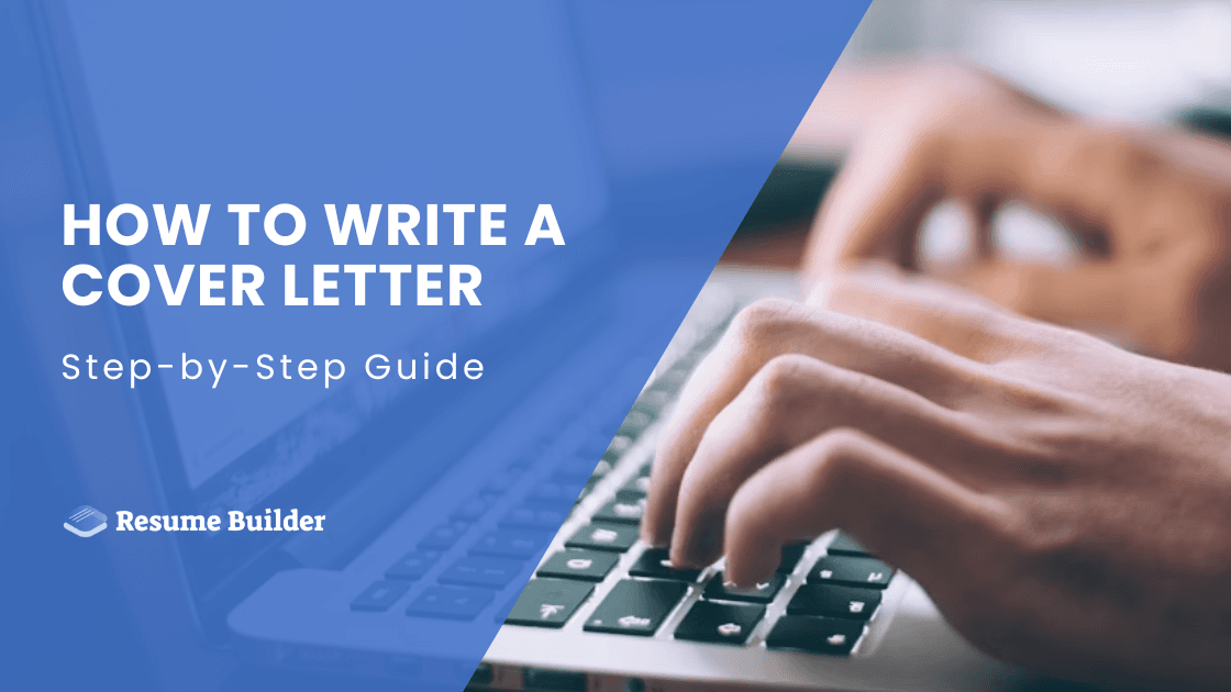 How to Write a Cover Letter: Step-by-Step Guide