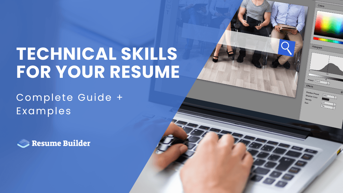 Technical Skills for Your Resume: Complete Guide + Examples